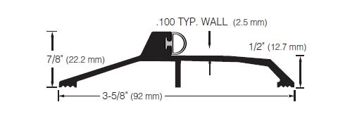 Hager 565S 3-5/8 inch wide Threshold x 7/8 inch high profile